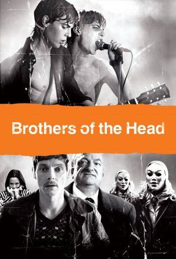 Братья Рок-н-Ролл / Brothers of the Head (2005)