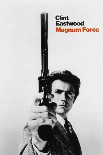 Высшая сила / Magnum Force (1973)