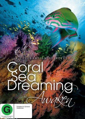 Грёзы Кораллового моря: Пробуждение / Coral Sea Dreaming: Awaken (2010)