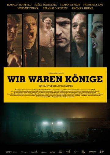 Мы были королями / Wir waren Knige (2014)