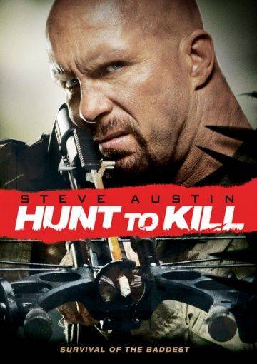 Поймать, чтобы убить / Hunt to Kill (2010)