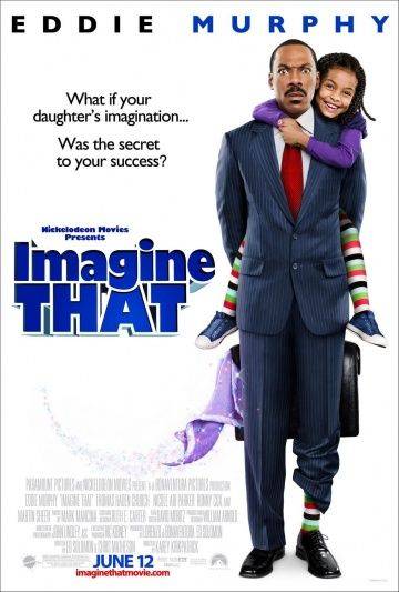 Представь себе / Imagine That (2008)