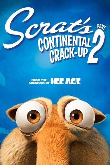 Скрат и континентальный излом 2 / Scrat's Continental Crack-Up: Part 2 (2011)