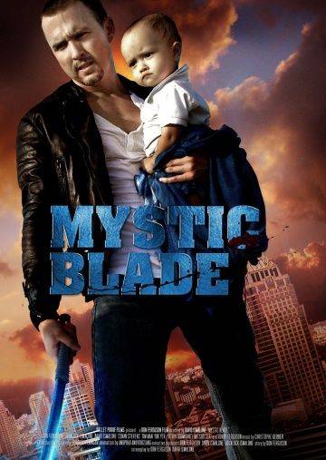 Таинственный клинок / Mystic Blade (2013)