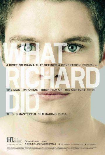 Что сделал Ричард / What Richard Did (2012)