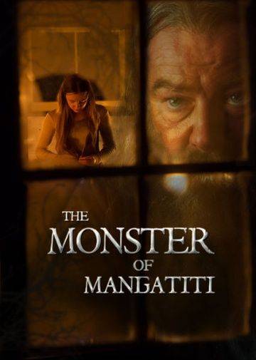 Чудовище из Мангатити / The Monster of Mangatiti (2015)