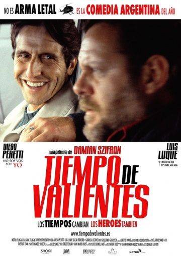 Время смелых / Tiempo de valientes (2005)