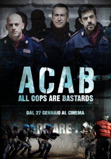 Все копы – ублюдки / ACAB - All Cops Are Bastards (2012)