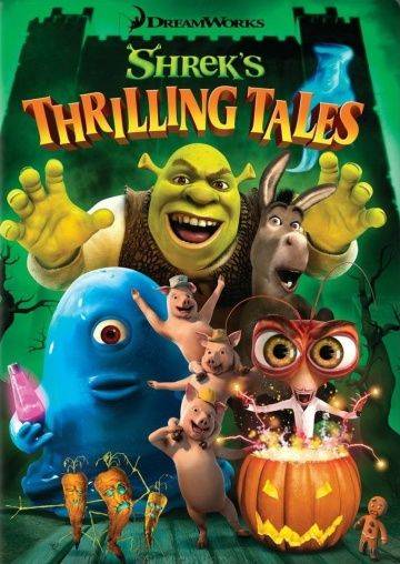 Захватывающие рассказы Шрэка / Shrek's Thrilling Tales (2012)