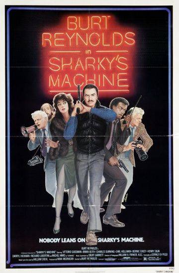 Команда Шарки / Sharky's Machine (1981)