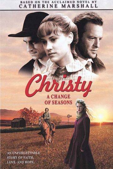 Кристи: Выбор сердца, Часть 1 / Christy, Choices of the Heart, Part I: A Change of Seasons (2001)