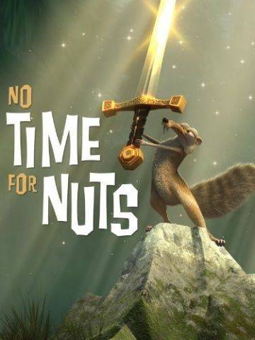 Не время для орехов / No Time for Nuts (2006)