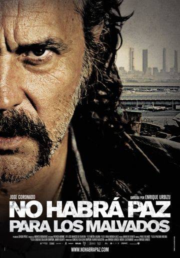 Нет мира для нечестивых / No habr paz para los malvados (2011)