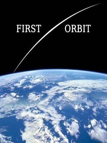 Первая орбита / First Orbit (2011)