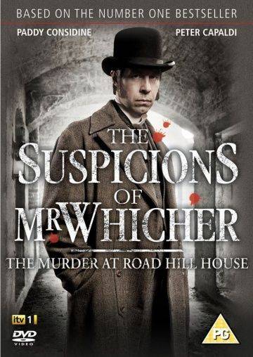 Подозрения мистера Уичера / The Suspicions of Mr Whicher: The Murder at Road Hill House (2011)
