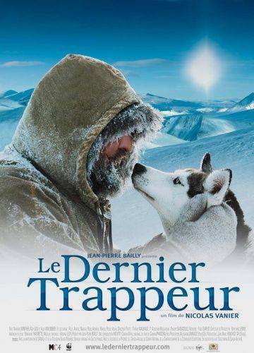 Последний зверолов / Le dernier trappeur (2004)