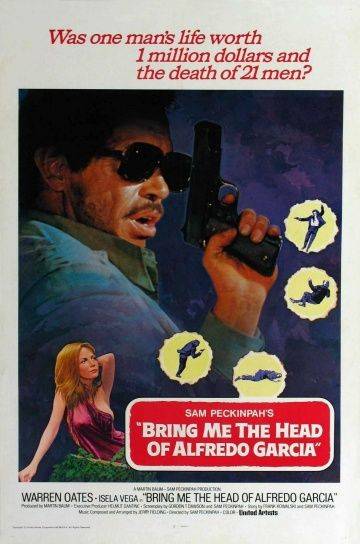 Принесите мне голову Альфредо Гарсиа / Bring Me the Head of Alfredo Garcia (1974)