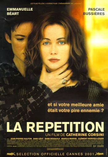 Репетиция / La rptition (2001)