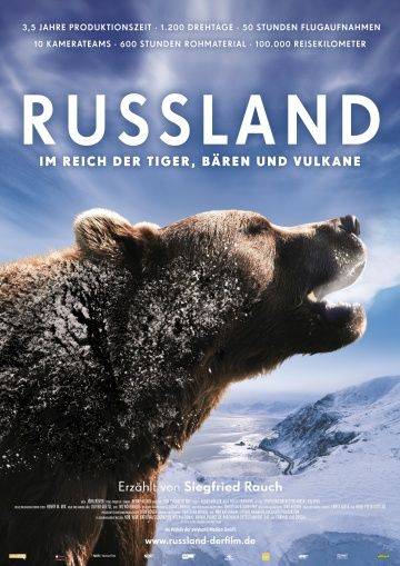 Россия — царство тигров, медведей и вулканов / Russland - Im Reich der Tiger, Bren und Vulkane (2011)