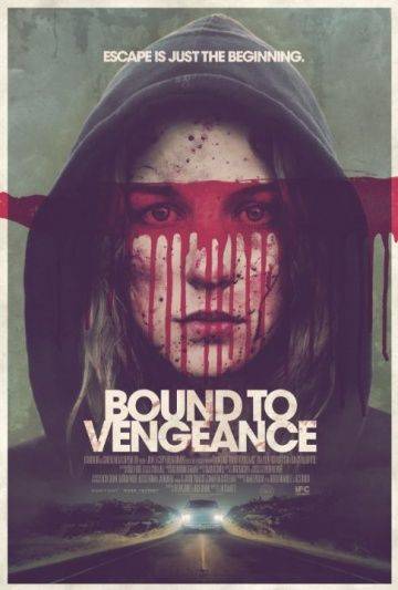 Связанные местью / Bound to Vengeance (2014)