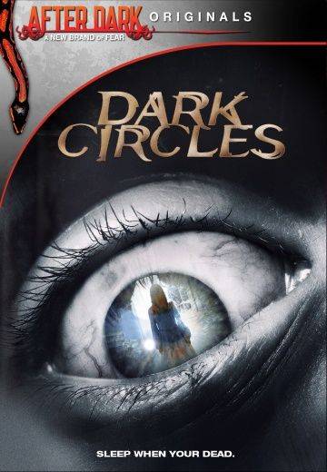 Темные круги / Dark Circles (2011)
