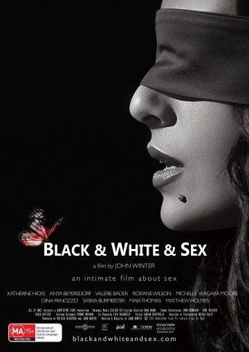 Черно-белый секс / Black & White & Sex (2012)