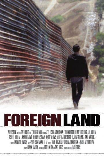 Чужбина / Foreign Land (2013)