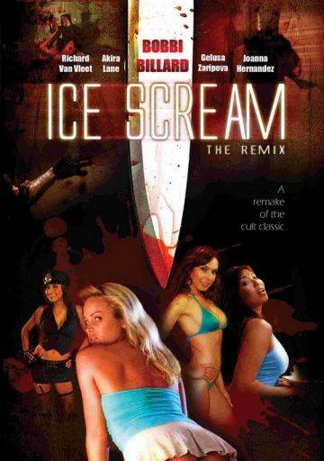 Кровавое мороженое / Ice Scream: The ReMix (2008)