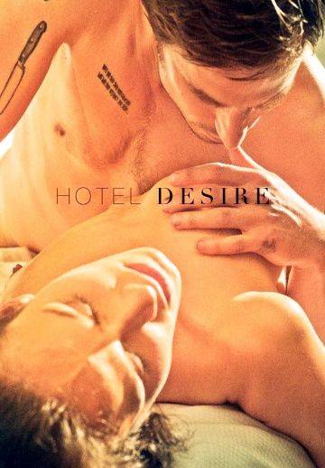 Отель Желание / Hotel Desire (2011)